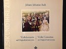 BACH VIOLIN CONCERTOS orig. Instrmnts Telefunken/Teldec German SAWT 9508-A MINT