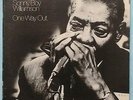 SONNY BOY WILLIAMSON   ONE WAY OUT   1977 US 15-TRACK STEREO LP   CHESS CHV 417
