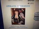 SAX 2294 *BLUE/SILVER* KARAJAN* CONDUCTS *OPERA INTERMEZZI* PHILHARMONIA* NM