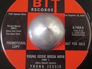 RARE R&B SOUL POPCORN YOUNG JESSIE Young Jessie Bossa Nova BIT DEMO LISTEN