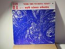 SUN RA & HIS MYTH SCIENCE ARKESTRA COSMIC TONES FOR MENTAL THERAPY 1st PRESS