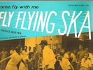 FLY FLYING SKA og JA LP Blue Beat/Soulsville  Maytals,Buster,Drummond,Skatelites