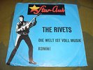 The Rivets – Die Welt ist voll Musik / Komm / Star Club 7