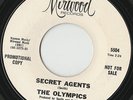 RARE ORIG NORTHERN SOUL 45 - THE OLYMPICS - SECRET AGENTS - MIRWOOD (W/D)