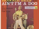RONNIE SELF Ain't I'm A Dog CARDBOARD EP Be Sharp Black VINYL ROCKABILLY