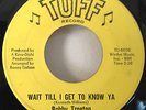 Bobby Treetop 1965 Wait Till I Get To Know Ya 45 Tuff 417 Rare Northern Soul NM