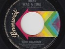 Northern Soul 45 - Gene Chandler - There Was A Time - Brunswick - mp3