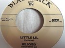 MEL DORSEY   LITTLE LIL ** Re-issue BLACK JACK 45 MINT-