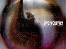 Never Lose That Feeling Swervedriver 12