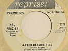 HAL FRAZIER After Closing Time REPRISE 45 northern soul 7”