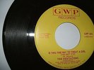 NORTHERN SOUL. THE HESITATIONS - IS THIS THE WAY TO TREAT A GIRL. Original 7