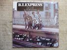 B.T. Express ?– Do It ('Til You're Satisfied) - LP Mint