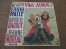 RARE 33 tours louis malle avec brigitte bardot et jeanne moreau viva maria