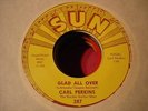 SUN 287 CARL PERKINS Glad All Over/Lend Me Your Comb Mint-
