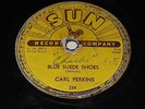 Carl Perkins: Blue Suede Shoes / Honey Don't 78 - SUN 234 - Rockabilly