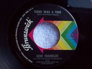 GENE CHANDLER - 45 7