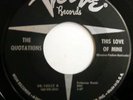The QUOTATIONS 45 This Love Of Mine / We'll Reach...VERVE label DOO WOP m590