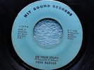 RARE FUNK/DEEP SOUL 45 PERK BADGER   DO YOUR STUFF   HIT SOUND   MIAMI 