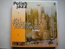JAN PTASZYN WROBLEWSKI Flyin' Lady POLISH JAZZ vol.55