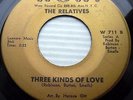 the Relatives THREE KINDS OF LOVE b/w She's Got Soul NORTHERN 45 on WOW w5916