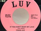 FRESH AIR If You Don’t Want My Love / Julia LUV Records DETROIT Northern SOUL