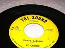 Northern Original 'That's Alright' by Ed Crook on TRI-SOUND