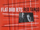 LP - Flat Duo Jets - Red Tango