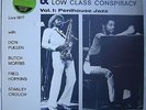 David Murray & Low Class Conspiracy ?– Vol. I: Penthouse Jazz , Vinyl , Circle