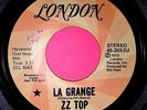 (ROCK 45) ZZ TOP - LA GRANGE (RARE PROMO MONO & STEREO)