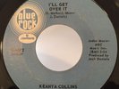 Northern Soul 45 Keanya Collins I'll Get Over It on Blue Rock HEAR