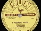 PRISONAIRES    A Prisoner's Prayer/I Know    ORIG Sun 191 US-1940s 10