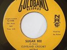 Cleveland Crochet SUGAR BEE / DRUNKARD'S DREAM 1960 R&B Zydeco 45 GOLDBAND  VG+