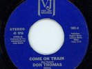 NORTHERN SOUL - DON THOMAS - COME ON TRAIN  - VEE-JAY - US