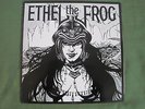 ETHEL THE FROG    