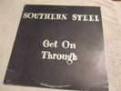 Southern Steel Get on Through southern/hard rock private press on Earth