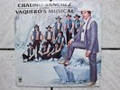 CHALINO SANCHEZ - CON VAQUEROS MUSICAL   LP  USED VG