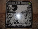 Broken Bones - Decapitated. Original 1987 Punk Vinyl Album. 1st Pressing Ex Con