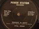 VITAL SIGNS - Trading In Guilt. UK Power Station 45'. Minimal Synth 1983. Rare.