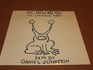 Homestead MMS 117-1 Daniel Johnston Hi How Are You 1988 Dutch East India Vinyl