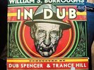 William S. Burroughs In Dub: Dub Spencer & Trance Hill Vinyl LP (Limited to 500)