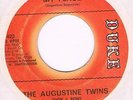 Duke THE AUGUSTINE TWINS My place Excellent soulful duet - potential monster