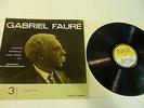 GABRIEL FAURE LP GERMAINE THYSSENS-VALENTIN VOLUME 3. DUCRETET-THOMSON.