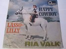 Ria Valk Happy Cowboy / Lasso Lilly