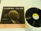 GABRIEL FAURE LP GERMAINE THYSSENS-VALENTIN. VOLUME 1. DUCRETET-THOMSON.