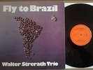 WALTER STRERATH TRIO Original LP FLY TO BRAZIL VG+ 1975 Private German Jazz