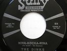 THE DINKS 45 Nina-Kocka-Nina / Penny A Tear Drop GARAGE Rocker SULLY 1965 e4103
