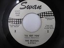 THE BEATLES I'll Get You SWAN Rock Beat English Invasion PROMO one sided VG++