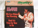 Elvis Presley - We Can Make The Morning. 1972 Japan 7
