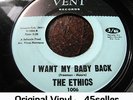 ? Ethics 'I Want My Baby Back' RARE Northern Soul 45 HEAR