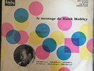 HANK MOBLEY w/ DONALD BYRD - Le message - FRENCH BARCLAY MONO JAZZ LP //RARE//